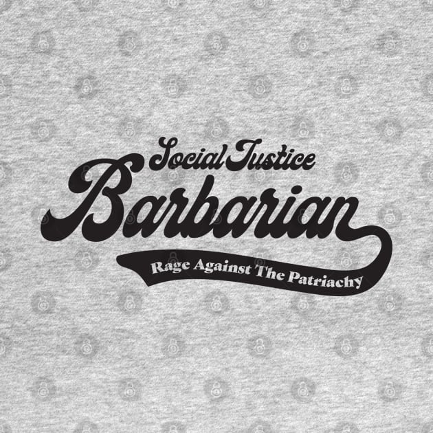 Social Justice D&D Classes - Barbarian #3 by DungeonMomDesigns